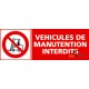Panneau véhicules de manutention interdits