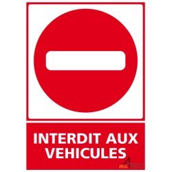 Panneau vertical Interdit aux véhicules