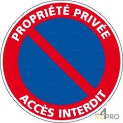 Panneau rond Propriété privée - accès interdit